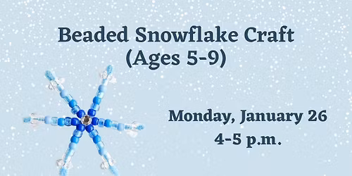 Beaded Snowflake Craft (Ages 5-9)