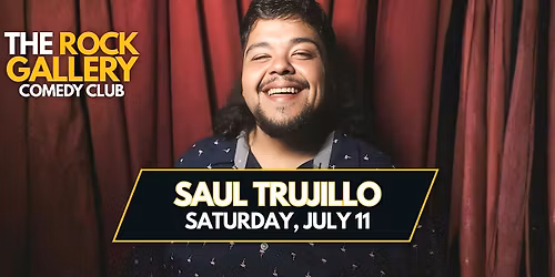 Saul Trujillo Comedy Show