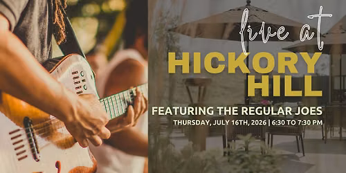 Live @ Hickory Hill with The Regular Joes!
