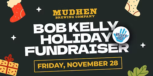 BOB KELLY HOLIDAY FUNDRAISER