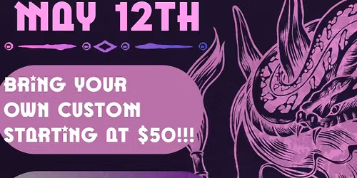 MAY 12TH FLASH $20 AND UP TATTOOS AND $10 AND UP PIERCINGS EVENT