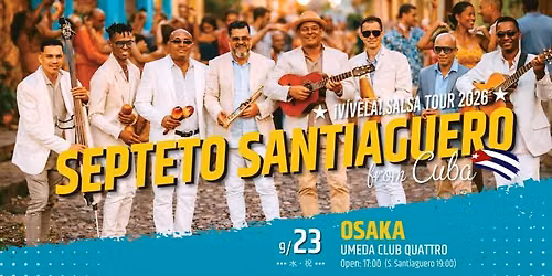 Septeto Santiaguero with Mayito Rivera- \u00a1V\u00edvela! Salsa Tour 2026 in Osaka