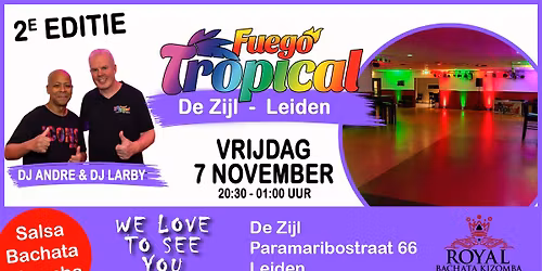 Fuego Tropical bij De Zijl - Leiden