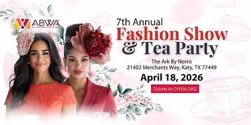 7th Annual CYFEN Fashion Show & Tea Party