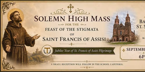 Solemn High Mass for the Feast of the Stigmata of St. Francis