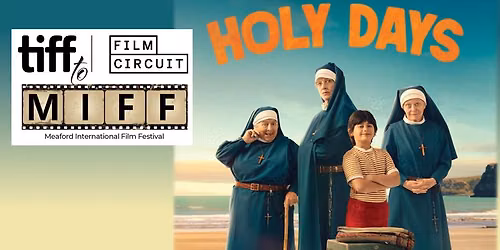 TIFF to MIFF - Holy Days