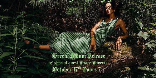Kimaya Diggs "Green" Album Release with Grace Givertz