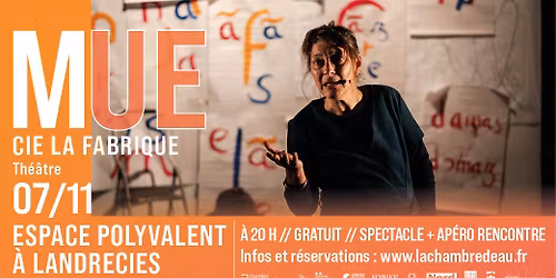 "Mue" - cie La Fabrique \/\/ Repr\u00e9sentation \u00e0 Landrecies