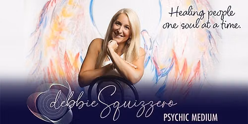 Debbie Squizzero - Psychic Medium