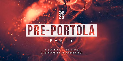 Pre-Portola Party