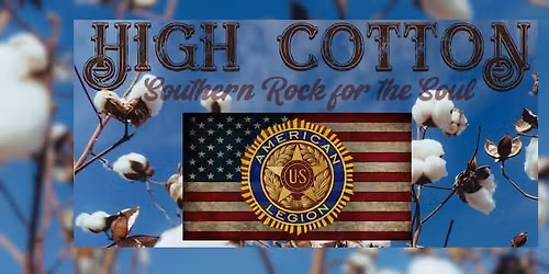 High Cotton | American Legion Gulf Shores Post #44