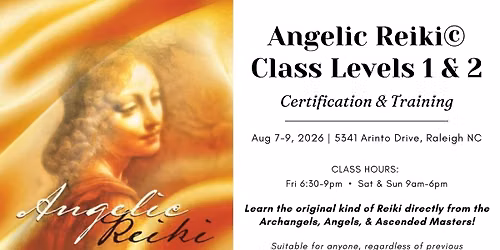 Angelic Reiki\u00a9 Healing Workshop: Levels 1 & 2