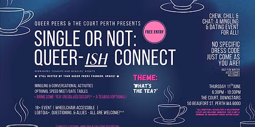 Single or Not: Queer-ish Connect, 'What's the tea?'