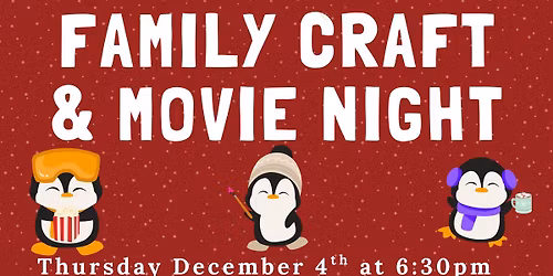 Family Craft & Movie Night
