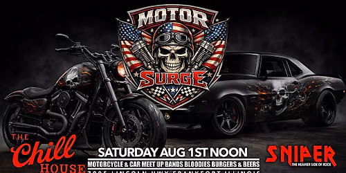 Motor Surge Motorcycle & Car Meet up at The Chill House Sniper Patio Stage