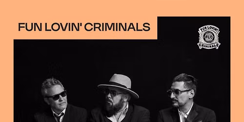 Fun Lovin\u2019 Criminals