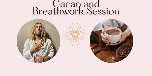 Ceremonial Cacao and Breathwork Sessions