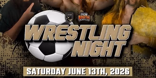 New South Pro Wrestling & Birmingham Legion FC present Wrestling Night!