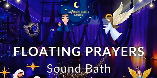 Floating Prayers Sound Bath with Greg