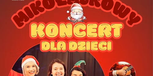 Miko\u0142ajkowy Koncert dla dzieci