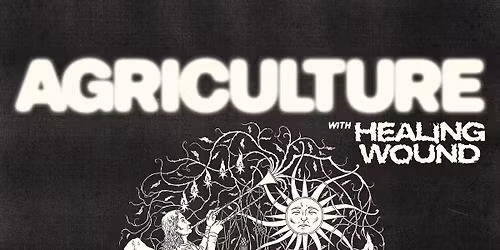 Agriculture + Healing Wound ||  Helios 37 - K\u00f6ln