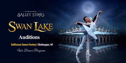 Swan Lake Auditions in Sheboygan, WI