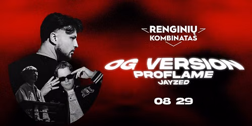 OG Version, Proflame, Jayzed | KLAIP\u0116DA
