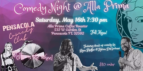 Pensacola Stand-Up Comedy At Alla Prima Roasters Hosted By Ryan Pfeiffer