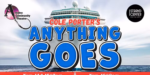 Anything Goes! - Presented by Artistry Community Theater