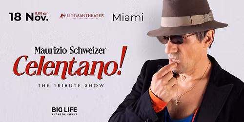 \ud83c\udfa4 \ud83d\udd7aTribute Show "CELENTANO" \/ MIAMI \/ Nov. 18 