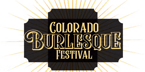 2026 Colorado Burlesque Festival - Night 2 at Oriental Theater Denver