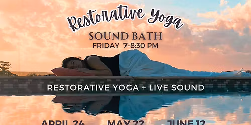 Restorative Yoga Sound Bath