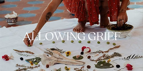 Sharing Table - Allowing Grief