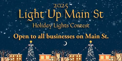 Light Up Main St. - Holiday Lights Contest