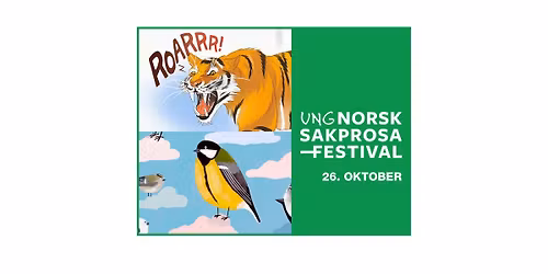UNG Norsk sakprosafestival 2025 \u2013 \u00e5pen dag for barn!