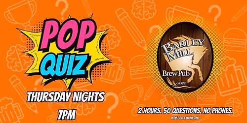 Penticton - POP QUIZ Thursday @ Barley Mill