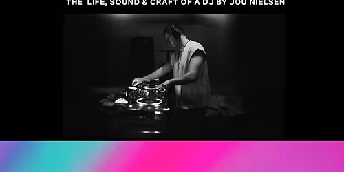 Frequencies of Growth DJ Workshop by Jou Nielsen