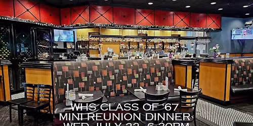 WHS Class of '67 Mini Class Reunion Dinner