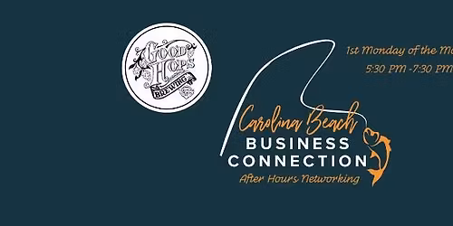 Carolina Beach Business Connection - After Hours