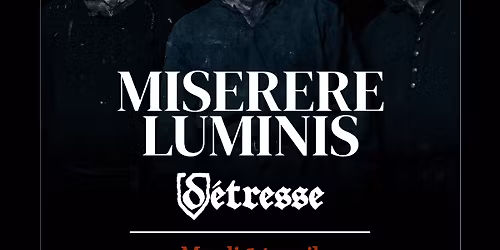 MISERERE LUMINIS + D\u00c9TRESSE (Salem Bar - Le Haillan)