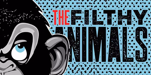 The Filthy Animals | Townsville