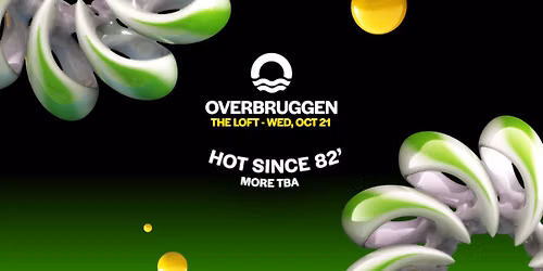 Overbruggen x Hot Since 82' | The Loft Sunset | ADE 2026