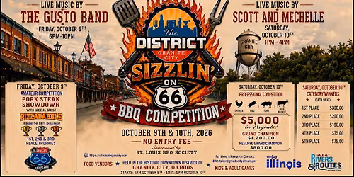 THE CITY OF GRANITE CITY AND THE DISTRICT PRESENTS - SIZZLIN ON 66 BBQ COMPETITION!