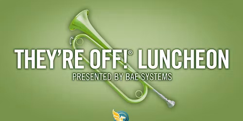 Kentucky Derby Festival They're Off Luncheon