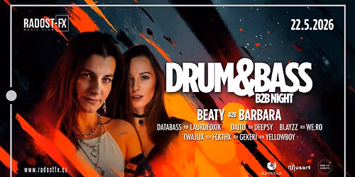 DRUM & BASS B2B NIGHT \u2022 22.5.2026 \u2022 RADOST FX