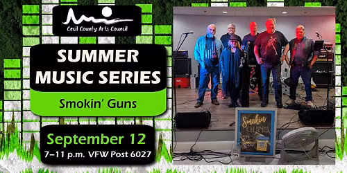 Summer Music Series \u2013 Smokin' Guns