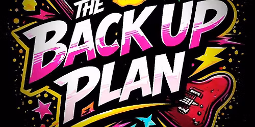 \ud83c\udfb6Live Music\ud83c\udfb6 - \ud83d\udca5The Backup Plan\ud83d\udca5
