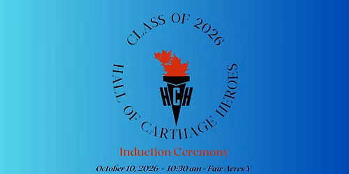 Hall of Carthage Heroes Class of 2026 Induction Ceremony