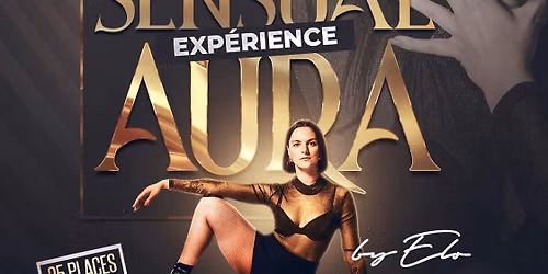 SENSUAL AURA exp\u00e9rience \u2728 \u00e9dition II