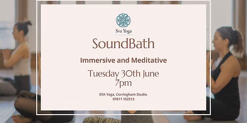 SoundBath Tuesday 30th June 7pm